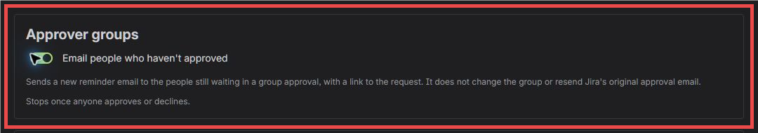Approval Nudge Approver groups setting with Email people who haven't approved enabled and highlighted with a red border